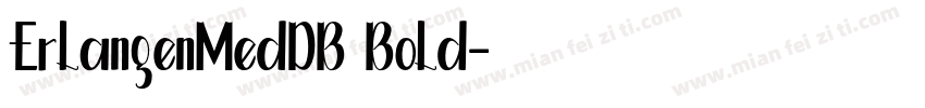 ErlangenMedDB Bold字体转换